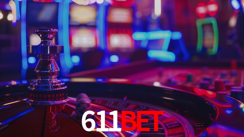 Explore as vantagens do 611BET: serviço profissional e confiabilidade
